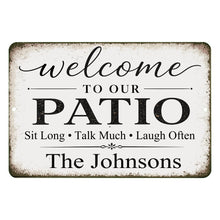 Load image into Gallery viewer, Decorative metal sign with 'Welcome to our Patio' text and personalized name on a white background
