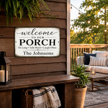 Load image into Gallery viewer, Personalized porch sign displayed on covered porch with rustic outdoor decor
