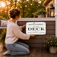 Load image into Gallery viewer, Deck Welcome Sign – Rustic Farmhouse Patio Wall Decor
