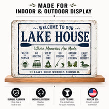 Load image into Gallery viewer, Welcome To Our Lake House metal sign made of inside of outside use crafted in the USA
