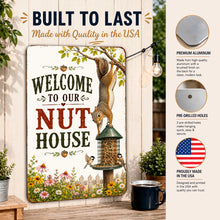 Load image into Gallery viewer, Funny squirrel sign crafted from rust resistant aluminum with pre drilled mounting holes
