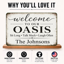 Load image into Gallery viewer, Features and benefits of personalized Oasis sign including durable aluminum construction
