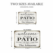 Load image into Gallery viewer, Two sizes of 'Welcome to our Patio' signs with dimensions and text.
