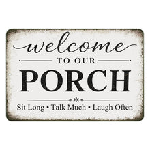 Load image into Gallery viewer, Rustic farmhouse porch welcome sign in distressed black and white aluminum wall decor style for front porches, patios, and outdoor entryway
