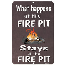 Load image into Gallery viewer, What Happens at the Fire Pit metal sign with funny campfire saying and fire pit graphic
