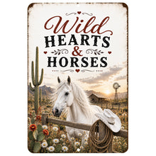 Load image into Gallery viewer, Wild Hearts &amp; Horses metal sign with white horse and rustic Western farmhouse design
