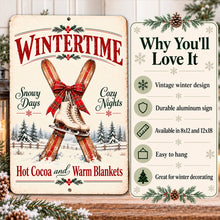 Load image into Gallery viewer, Wintertime metal sign with illustrated ice skates and product benefits highlighting aluminum construction, vibrant printing, and convenient mounting holes.
