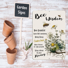 Load image into Gallery viewer, Dyenamic Art - Pollinator Sign - Bee Wisdom Metal Garden Inspirational Bee Sayings
