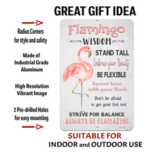 Load image into Gallery viewer, Flamingo Wisdom Metal Sign - Positive Quote - Dyenamic Art
