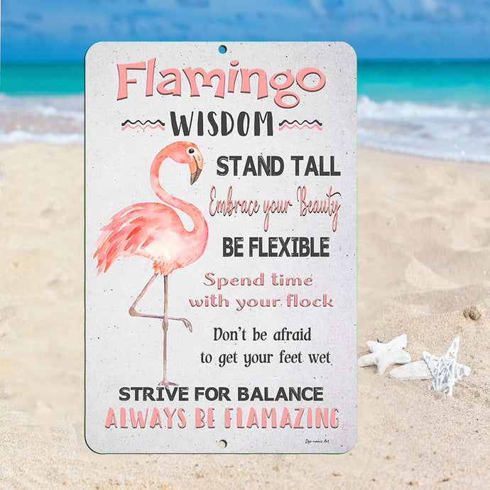 Flamingo Wisdom Metal Sign - Positive Quote - Dyenamic Art