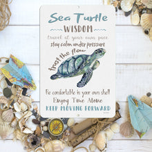 Load image into Gallery viewer, sea turtle wisdom metal sign - blue - inspirational beach quote - Dyenamic Art
