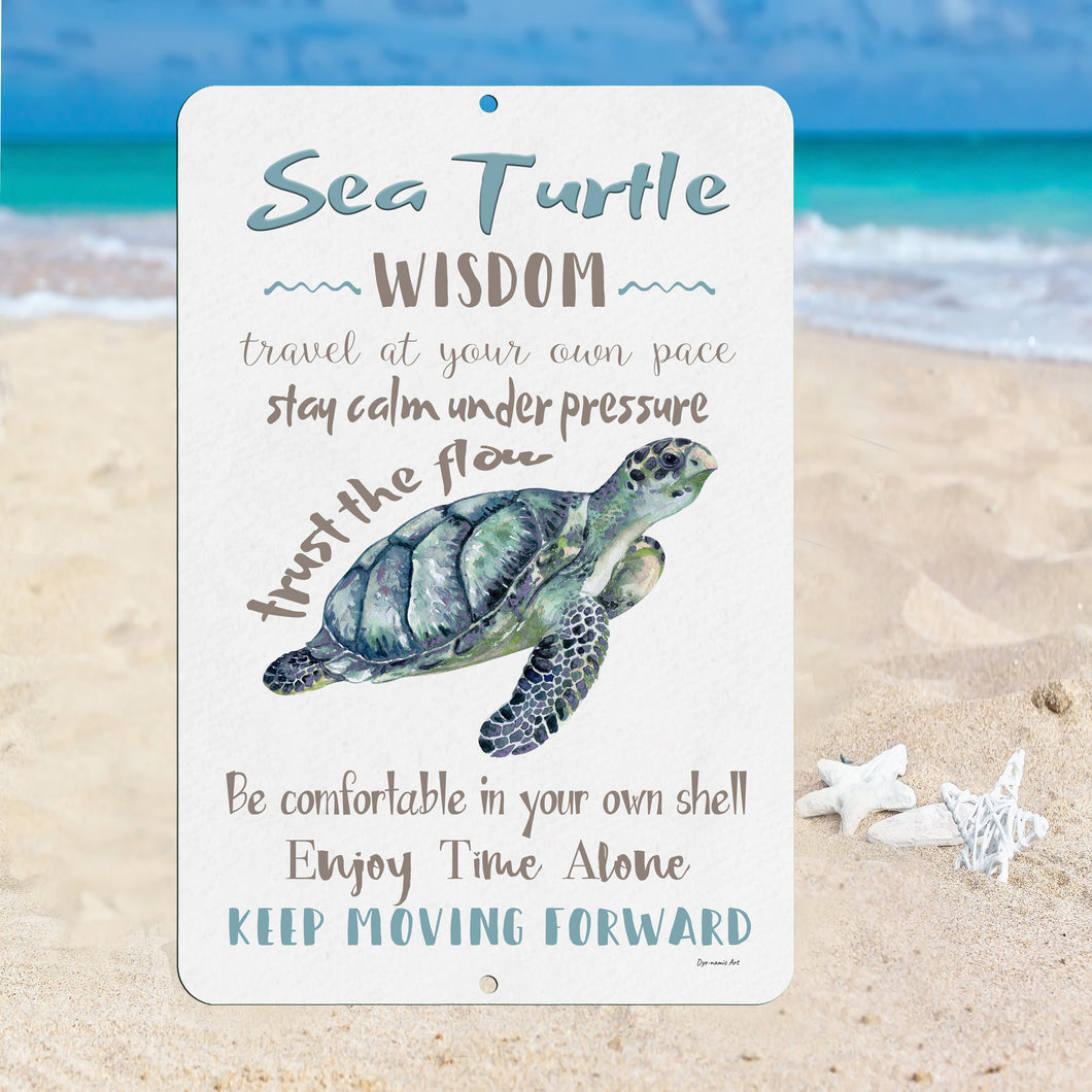 sea turtle wisdom metal sign - blue - inspirational beach quote - Dyenamic Art