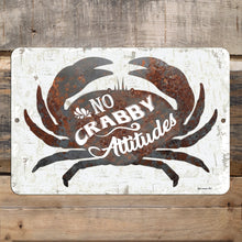 Load image into Gallery viewer, No crabby attitudes metal sign - funny coastal decor - Dyenamic Art
