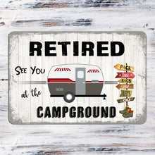 Load image into Gallery viewer, Dyenamic Art - Retirement Gift - Campground Metal Sign for Retiree
