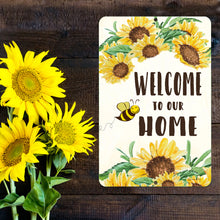 Load image into Gallery viewer, Dyenamic Art - Welcome to Our Home Metal Sign - Sunflower Bee Wall Art Decor
