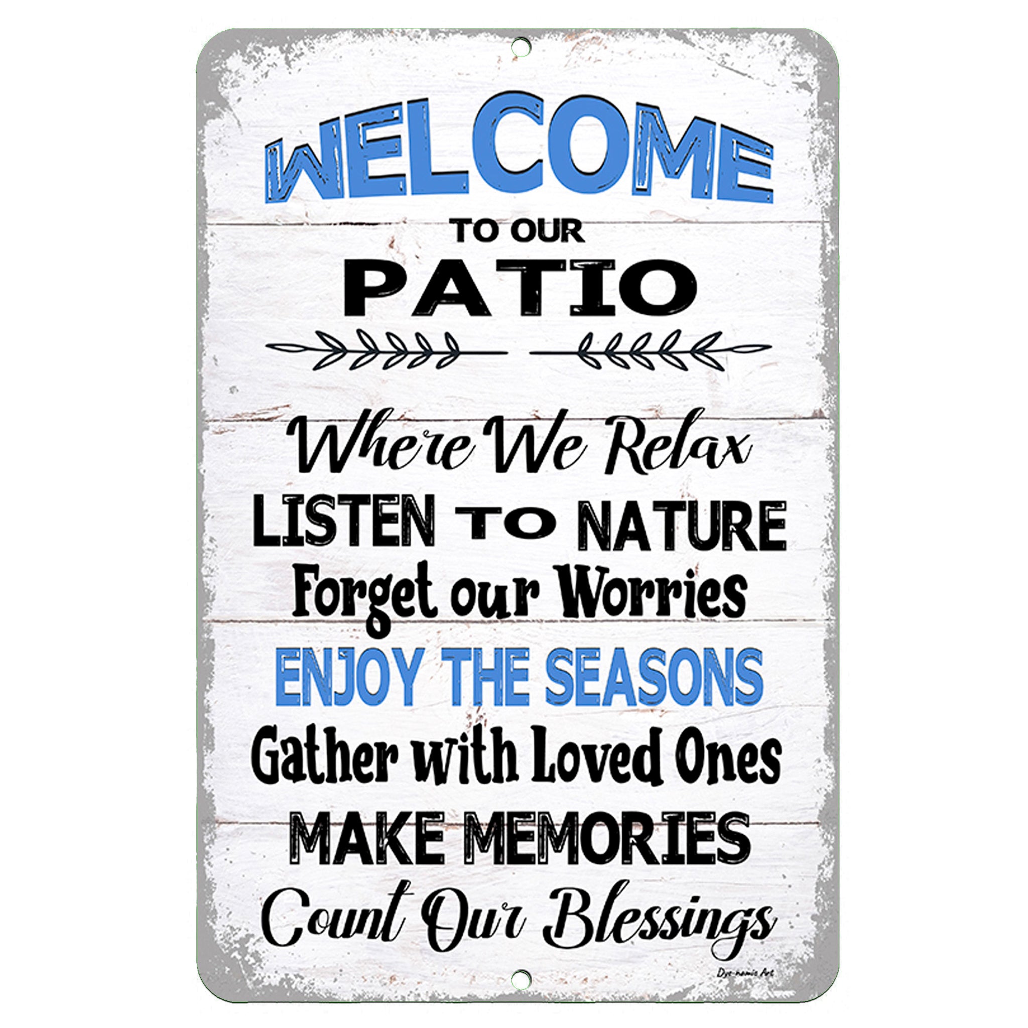 https://dyenamicart.com/cdn/shop/products/welcome-to-our-patio-metal-sign-listen-to-nature-outdoor-sayings-B2023a_2048x.jpg?v=1673823312